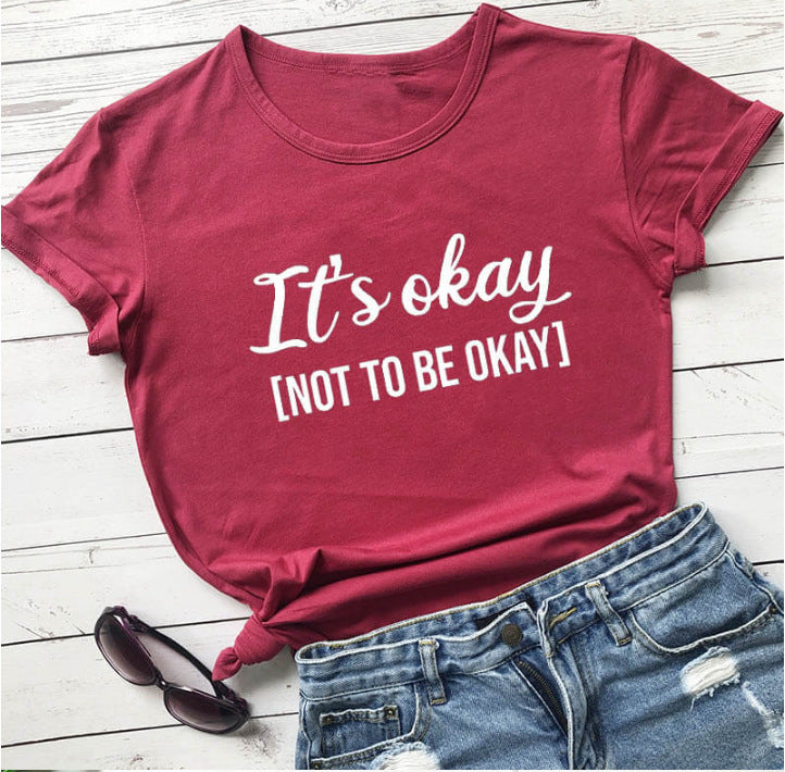 Its okay Not To be Okay Tee