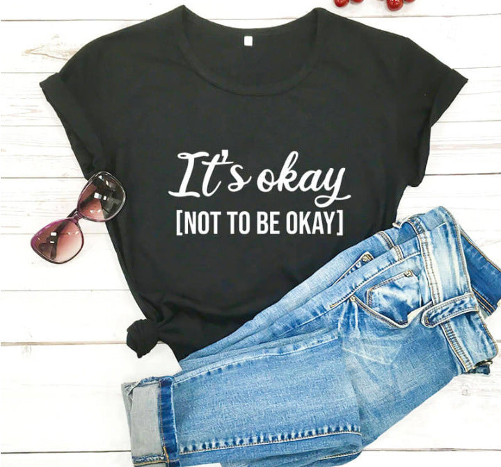 Its okay Not To be Okay Tee