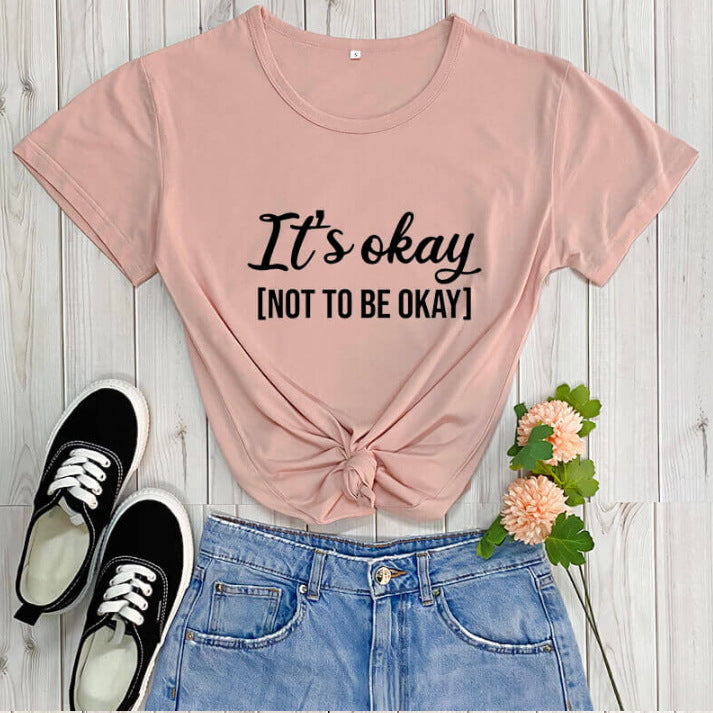 Its okay Not To be Okay Tee